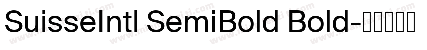 SuisseIntl SemiBold Bold字体转换